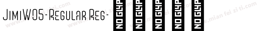 JimiW05-Regular Reg字体转换